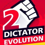 Dictator 2: Evolution Android apk v1.2 (MEGA)