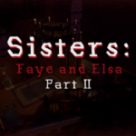 Sisters: Faye & Elsa Part II Andriod apk v1.0 (MEGA)