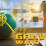 Gravity Ways apk v1.0 Descargar para Android Full (MEGA)