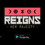 Reigns: Her Majesty apk v1 Android Full (MEGA)