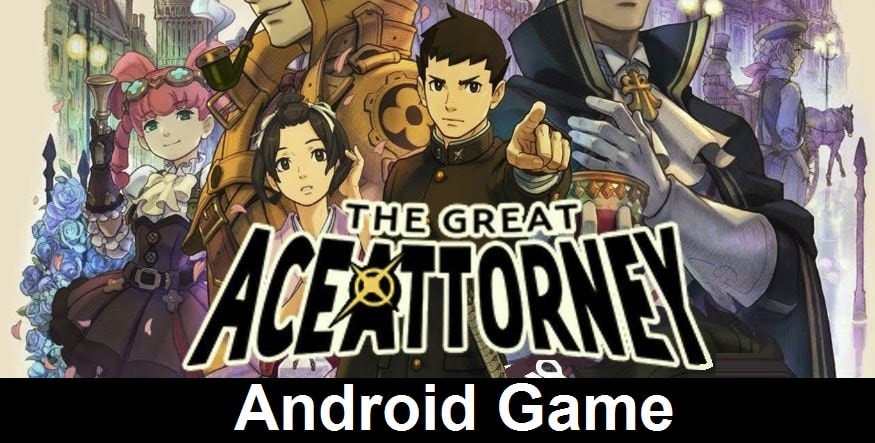 The Great Ace Attorney apk v1.00.01 Android Full Mod (MEGA)
