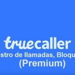 Truecaller: ID y registro de llamadas, spam apk v0.36.5 Full Mod (MEGA)
