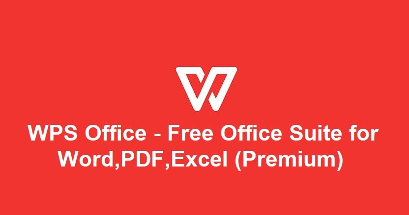 WPS Office Premium APK 16.4.2 b1339 Android Full Mod (MEGA)