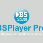 BSPlayer Pro apk v3.10.227-20201204 Full Mod [Final] (MEGA)