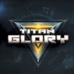 Titan Glory apk v1.0.0 Android Full Mod (MEGA)