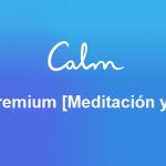 Calm Premium APK 6.15 [Meditación y Sueño] (MEGA)