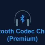 Bluetooth Codec Changer Ofrecido por AmrG DEV